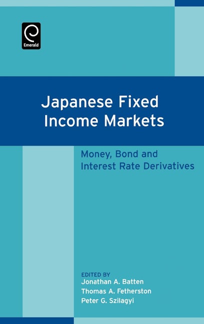 Book cover image for Japanese Fixed Income Markets ISBN: 9780444520203